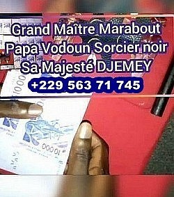 PORTE MONNAIE MAGIQUE A HAUTE PUISSANCE DU MAITRE MARABOUT DJEMEY, Voici le puissant porte monnaie magique du maitre marabout DJEMEY. Vous qui avez de problèmes financiers. Vous qui voulez devenir riche en moins de deux (2) jours. Ne vous faites plus de soucie.Réalisez vos rêves avec le puissant porte monnaie magique du plus grand marabout. ce porte monnaie est conçue pour éliminer la pauvreté dans votre vie. Ce porte monnaie magique multiplie 100 fois l'argent que vous y mettez en 2 jours.Multipliez sans cesse votre argent. C'est simple à utiliser car c'est sans incantations. CONTACT TELEPHONE WHATSAPP  +229 563 71 745 E-MAIL : maitredjemey@gmail.com